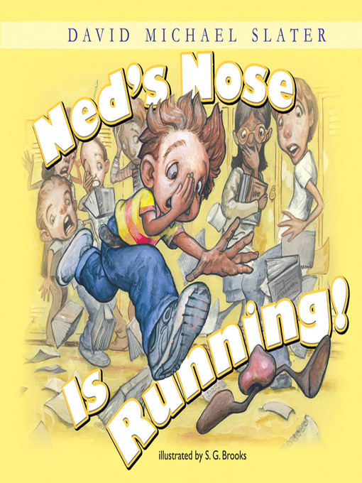 Title details for Ned's Nose is Running by David Michael Slater - Available